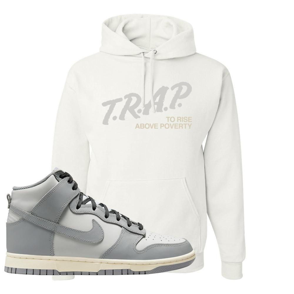 Aged Greyscale High Dunks Hoodie | Trap To Rise Above Poverty, White