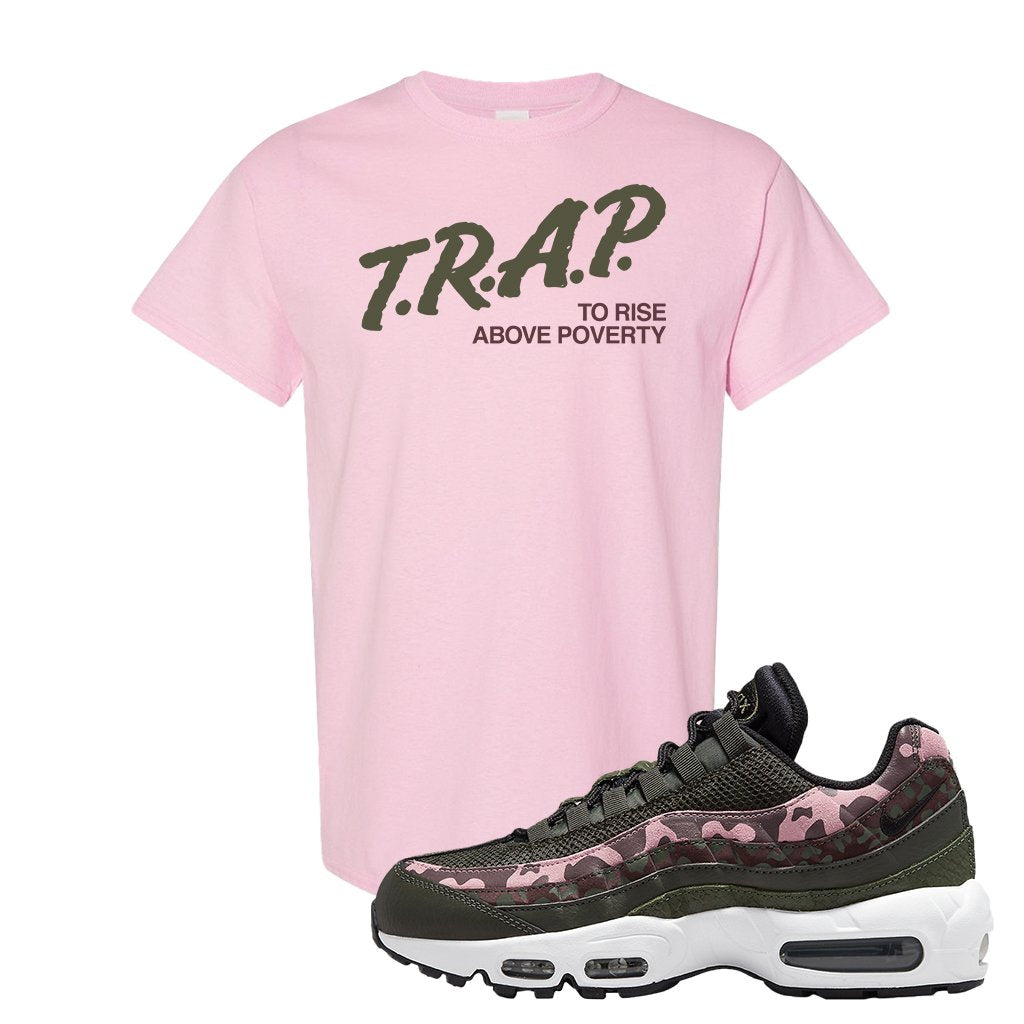 Olive Pink Camo 95s T Shirt | Trap To Rise Above Poverty, Light Pink