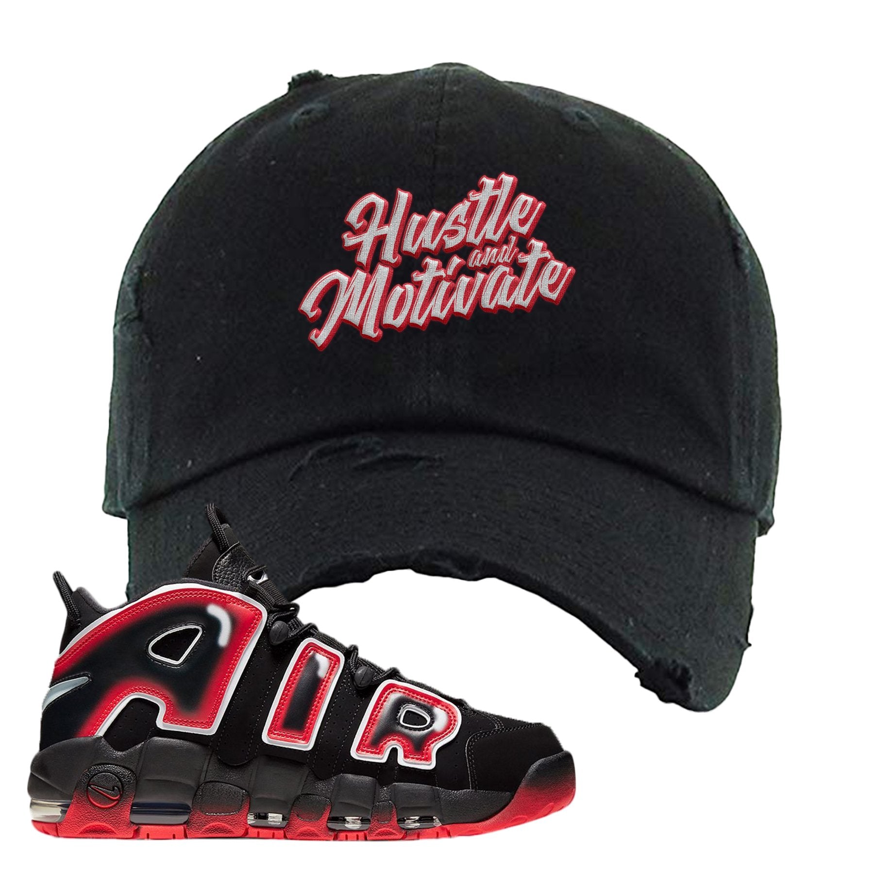 Air More Uptempo Laser Crimson Hustle & Motivate Black Sneaker Hook Up Distressed Dad Hat