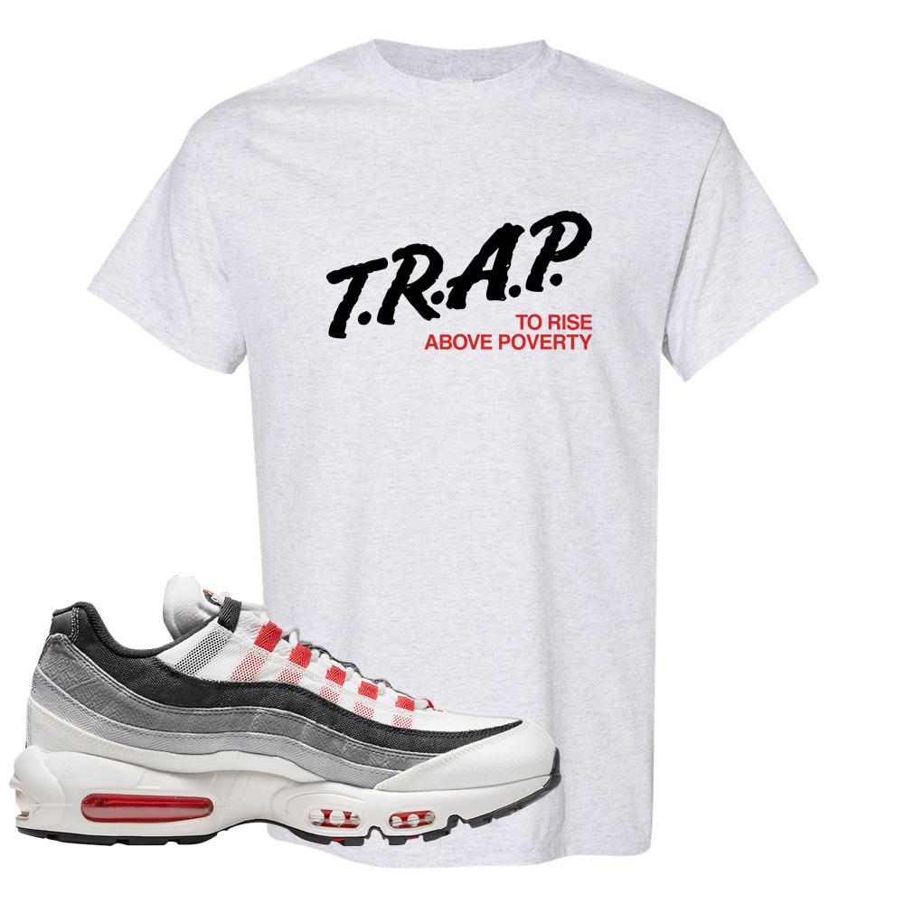 Comet 95s T Shirt | Trap To Rise Above Poverty, Ash