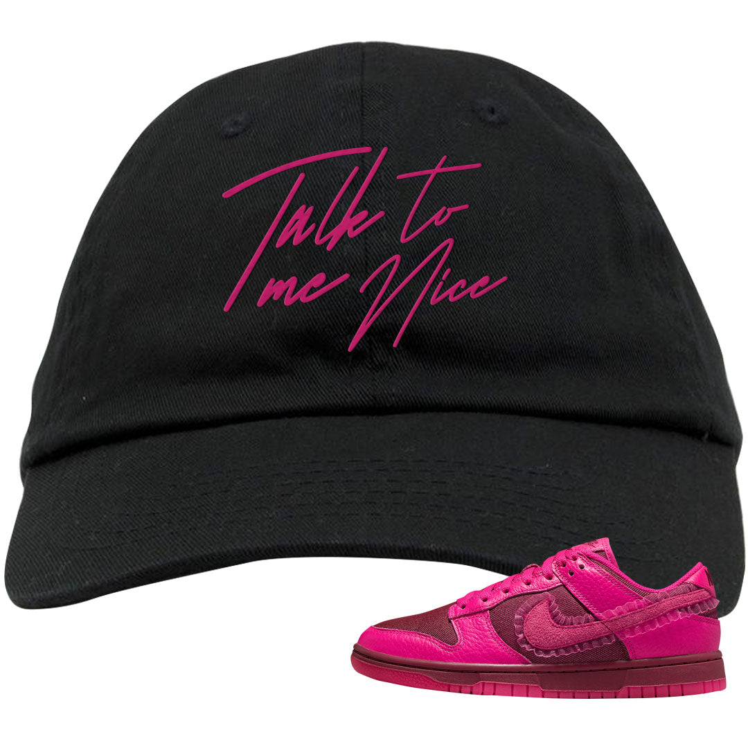 2022 Valentine's Day Low Dunks Dad Hat | Talk To Me Nice, Black