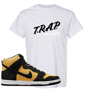 Reverse Goldenrod High Dunks T Shirt | Trap To Rise Above Poverty, Ash