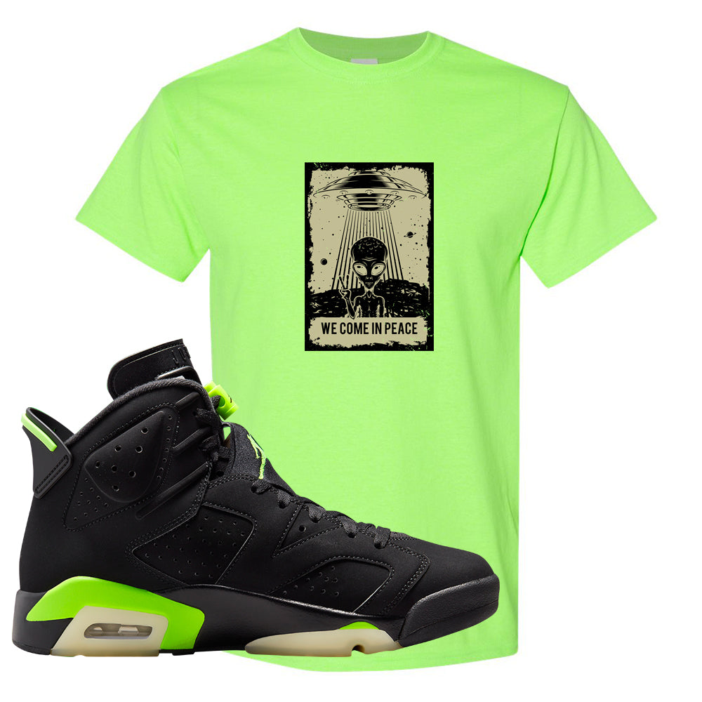 Electric Green 6s T Shirt | We Come In Peace, Neon Green
