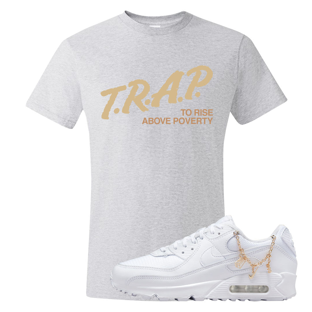 Charms 90s T Shirt | Trap To Rise Above Poverty, Ash