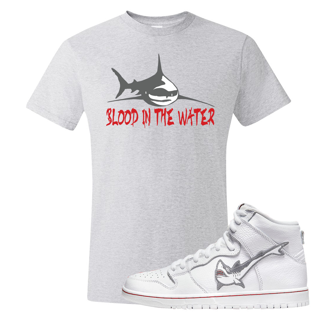Shark High Dunks T Shirt | Blood In The Water, Ash