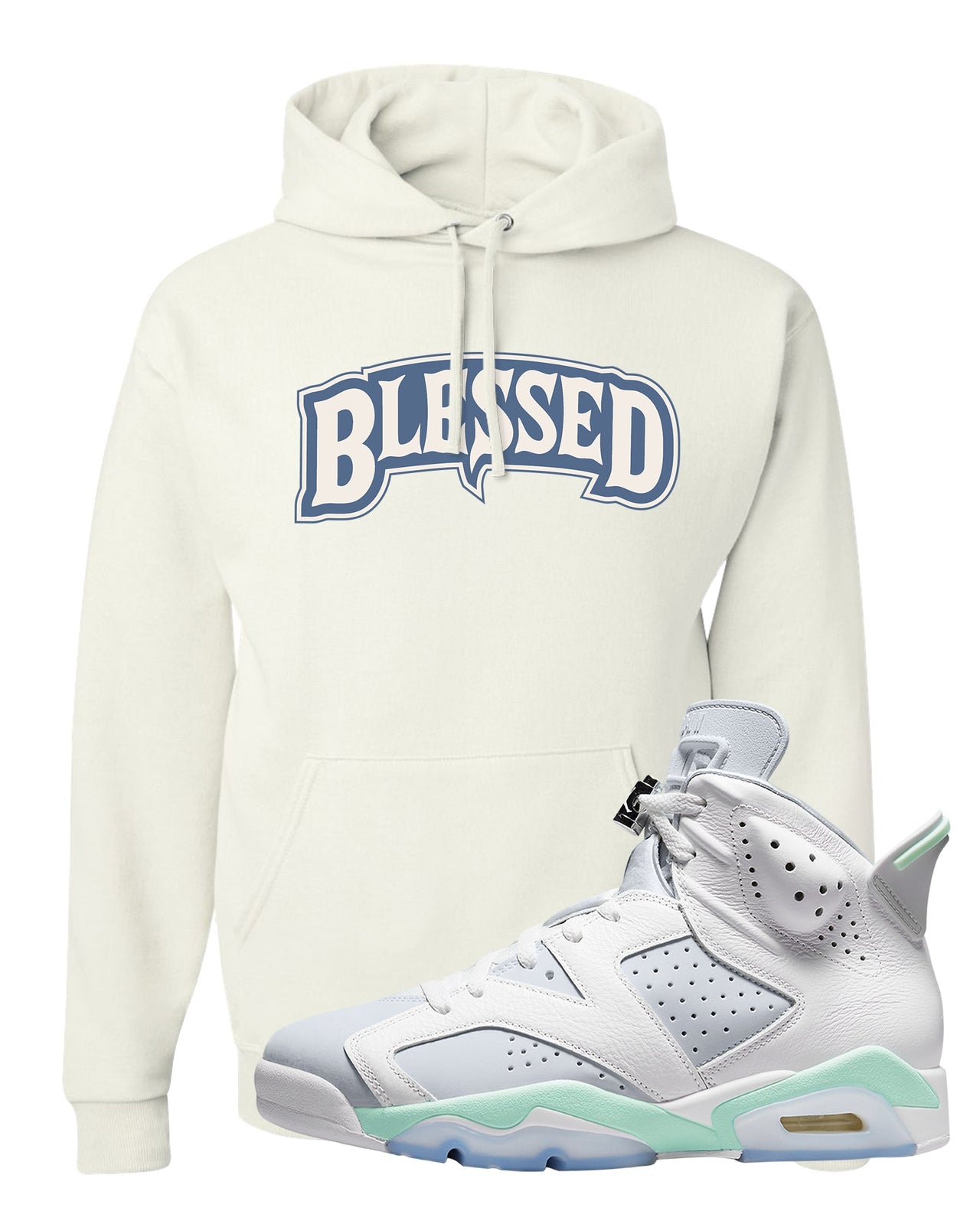 Mint Foam 6s Hoodie | Blessed Arch, White