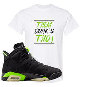 Electric Green 6s T Shirt | Them Dunks Tho, White