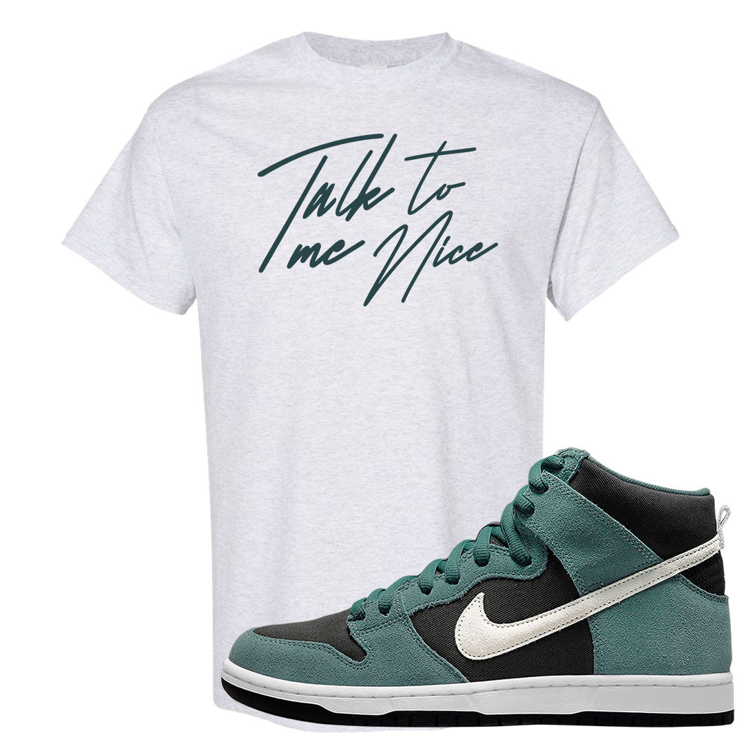 Green Suede High Dunks T Shirt | Talk To Me Nice, Ash