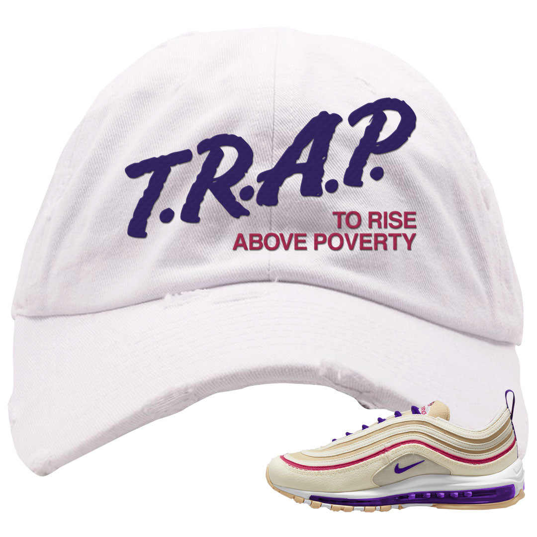 Sprung Sail 97s Distressed Dad Hat | Trap To Rise Above Poverty, White