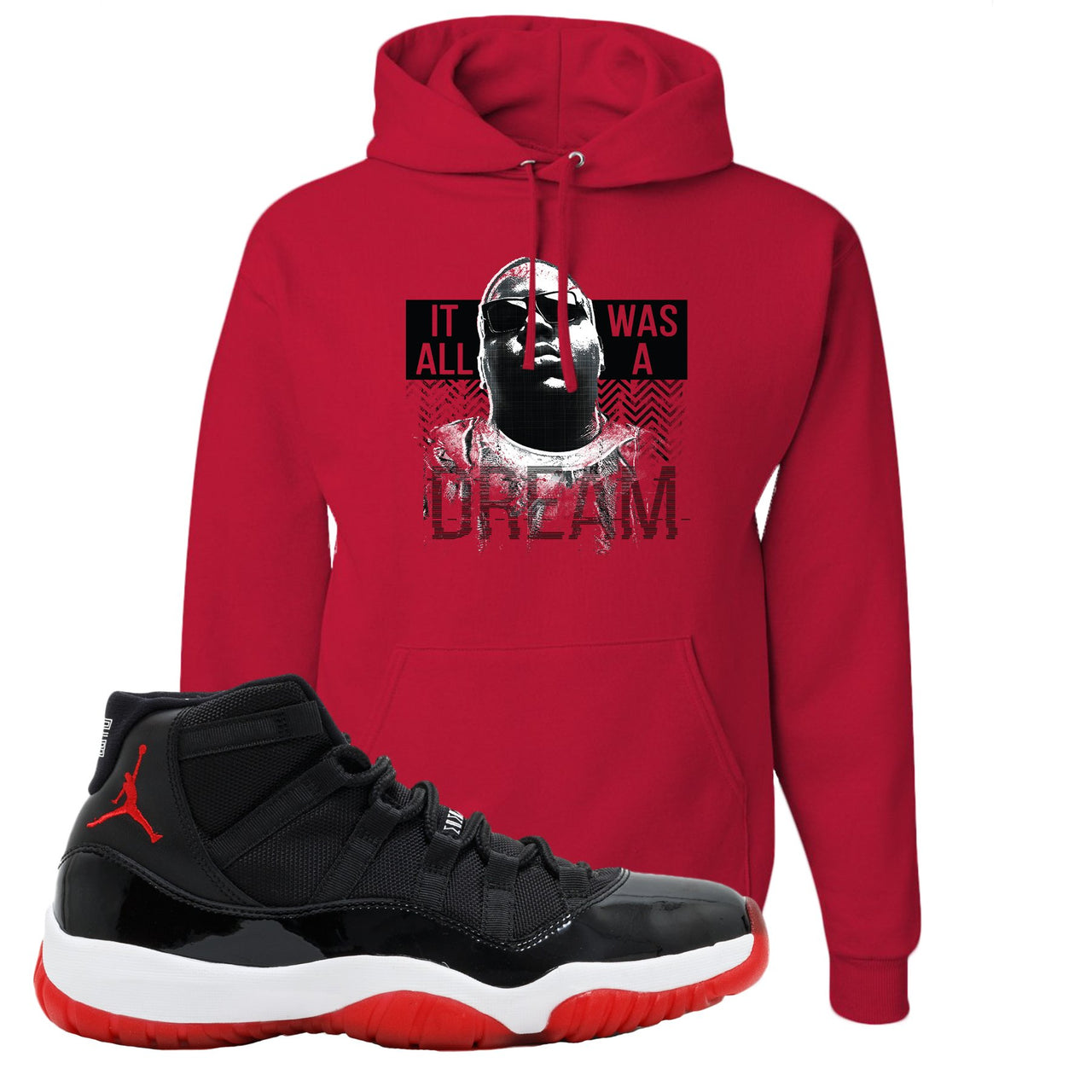 Jordan 11 Bred It Was All A Dream Red Sneaker Hook Up Pullover Hoodie