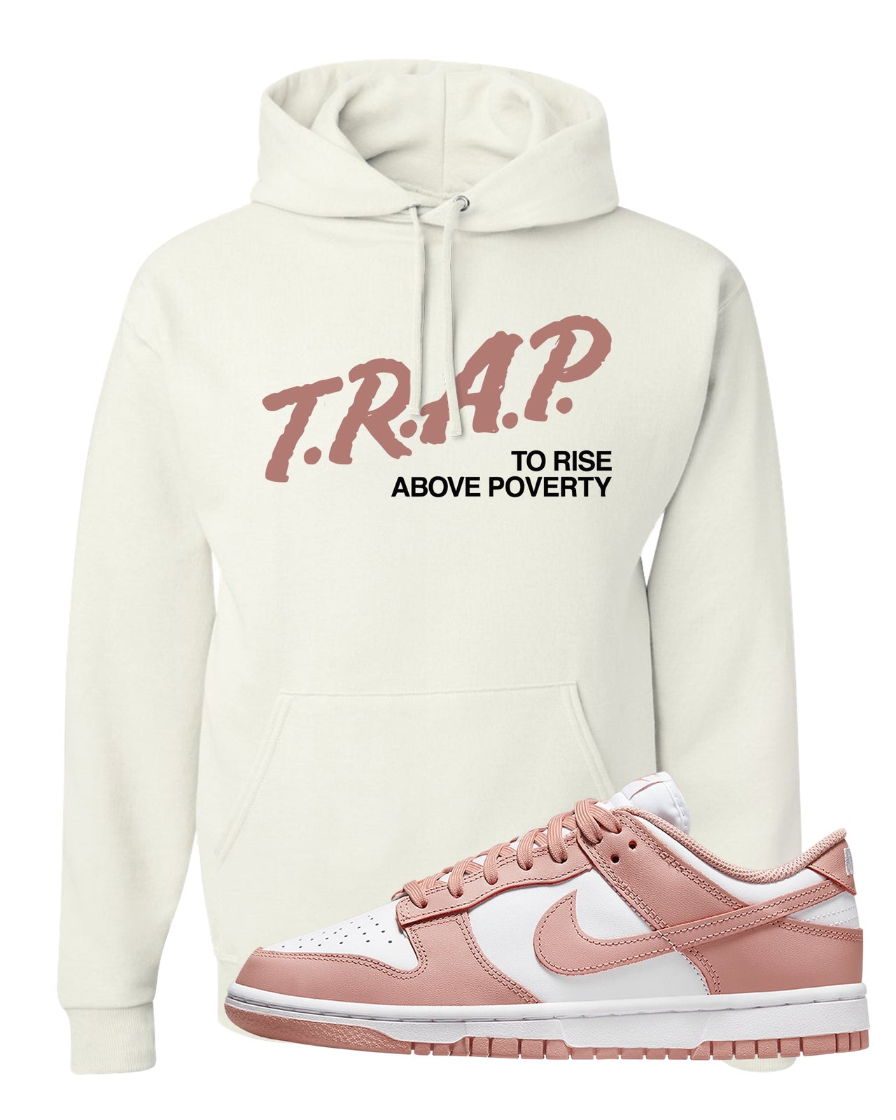 Rose Whisper Low Dunks Hoodie | Trap To Rise Above Poverty, White