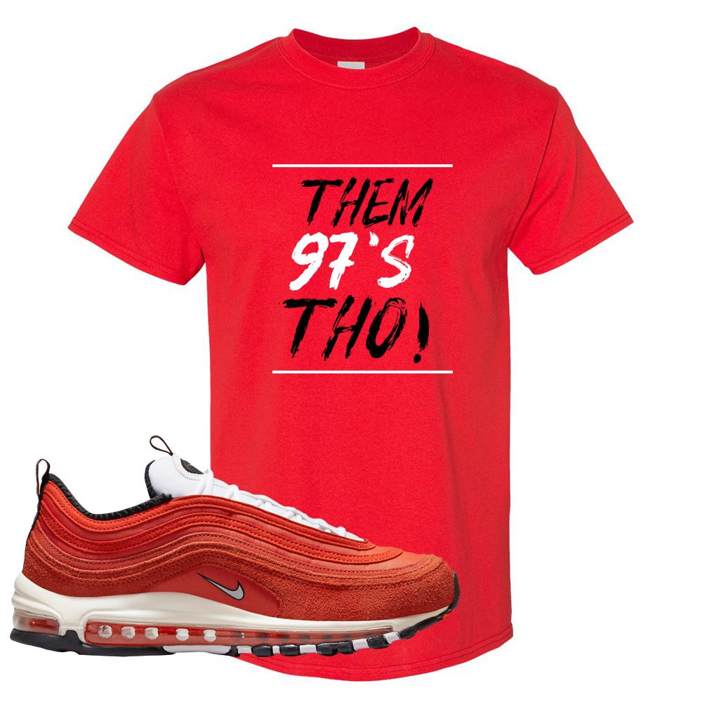 Blood Orange 97s T Shirt | Them 97's Tho, Red
