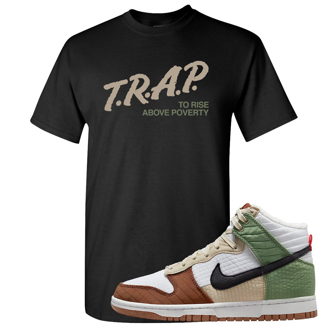 Toasty High Dunks T Shirt | Trap To Rise Above Poverty, Black