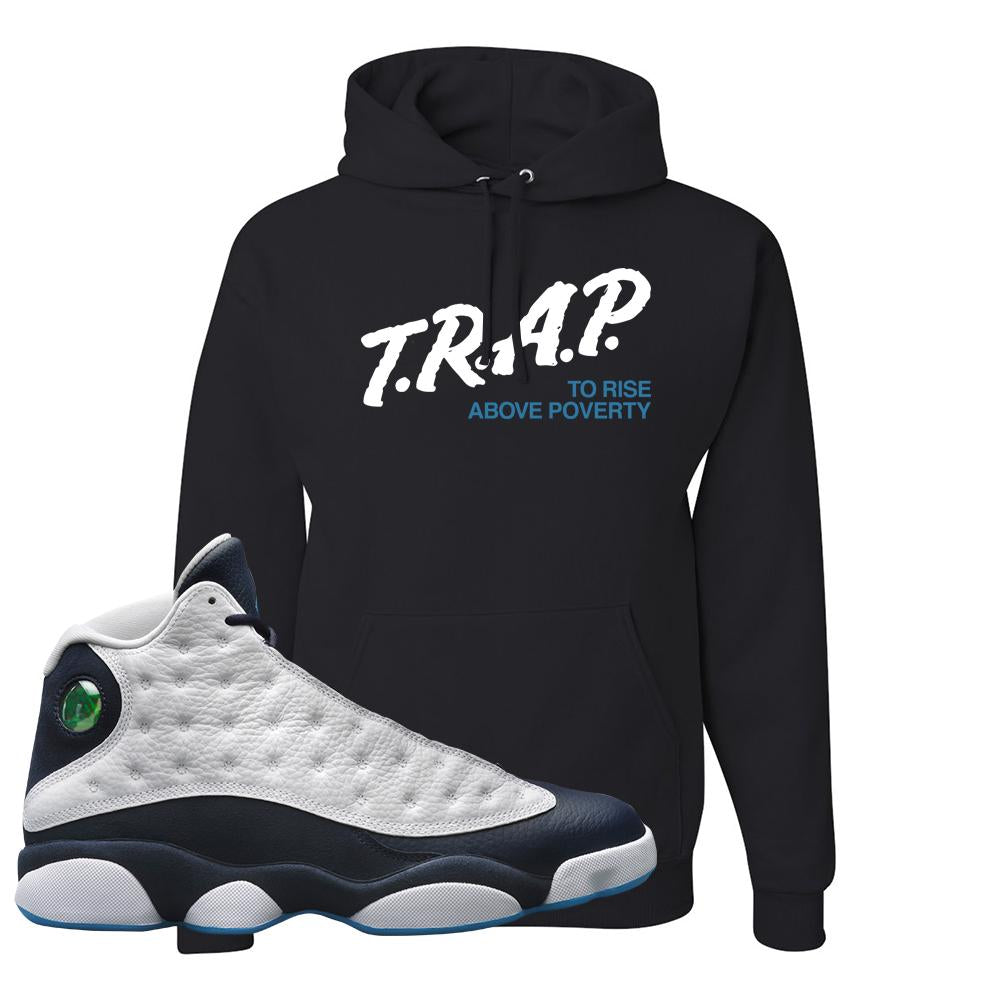 Obsidian 13s Hoodie | Trap To Rise Above Poverty, Black