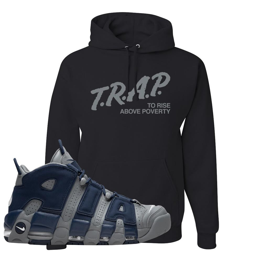 Georgetown Uptempos Hoodie | Trap To Rise Above Poverty, Black