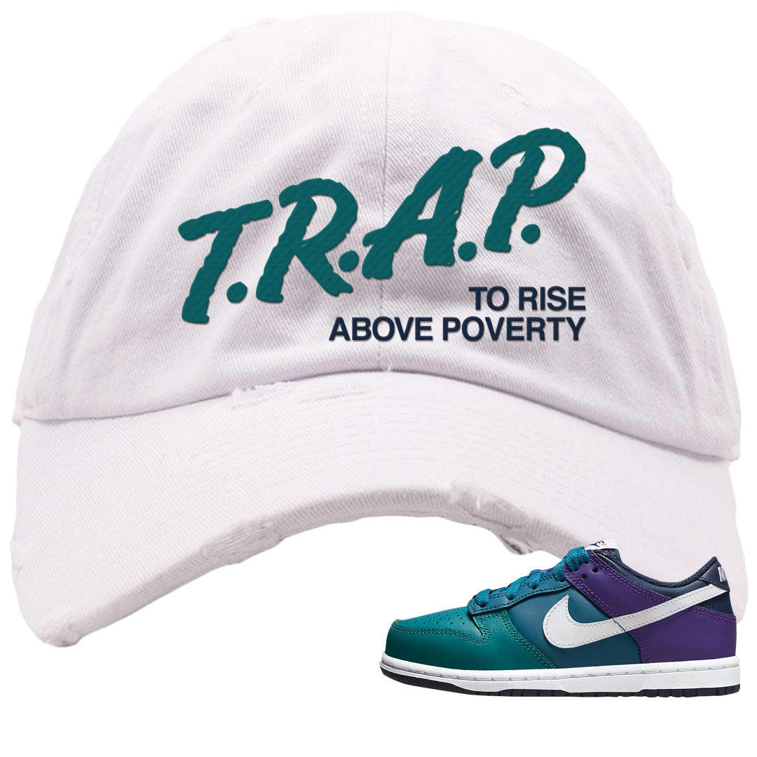 Teal Purple Low Dunks Distressed Dad Hat | Trap To Rise Above Poverty, White