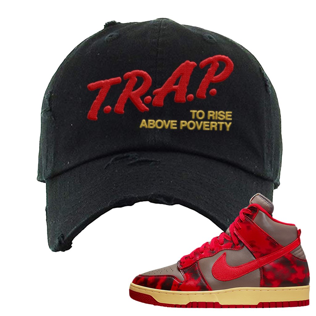 Acid Wash Red 1985 High Dunks Distressed Dad Hat | Trap To Rise Above Poverty, Black