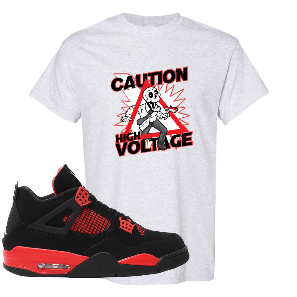 Red Thunder 4s T Shirt | Caution High Voltage, Ash