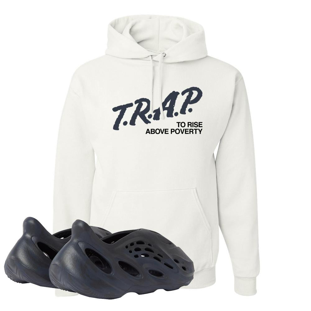 Yeezy Foam Runner Mineral Blue Hoodie | Trap To Rise Above Poverty, White