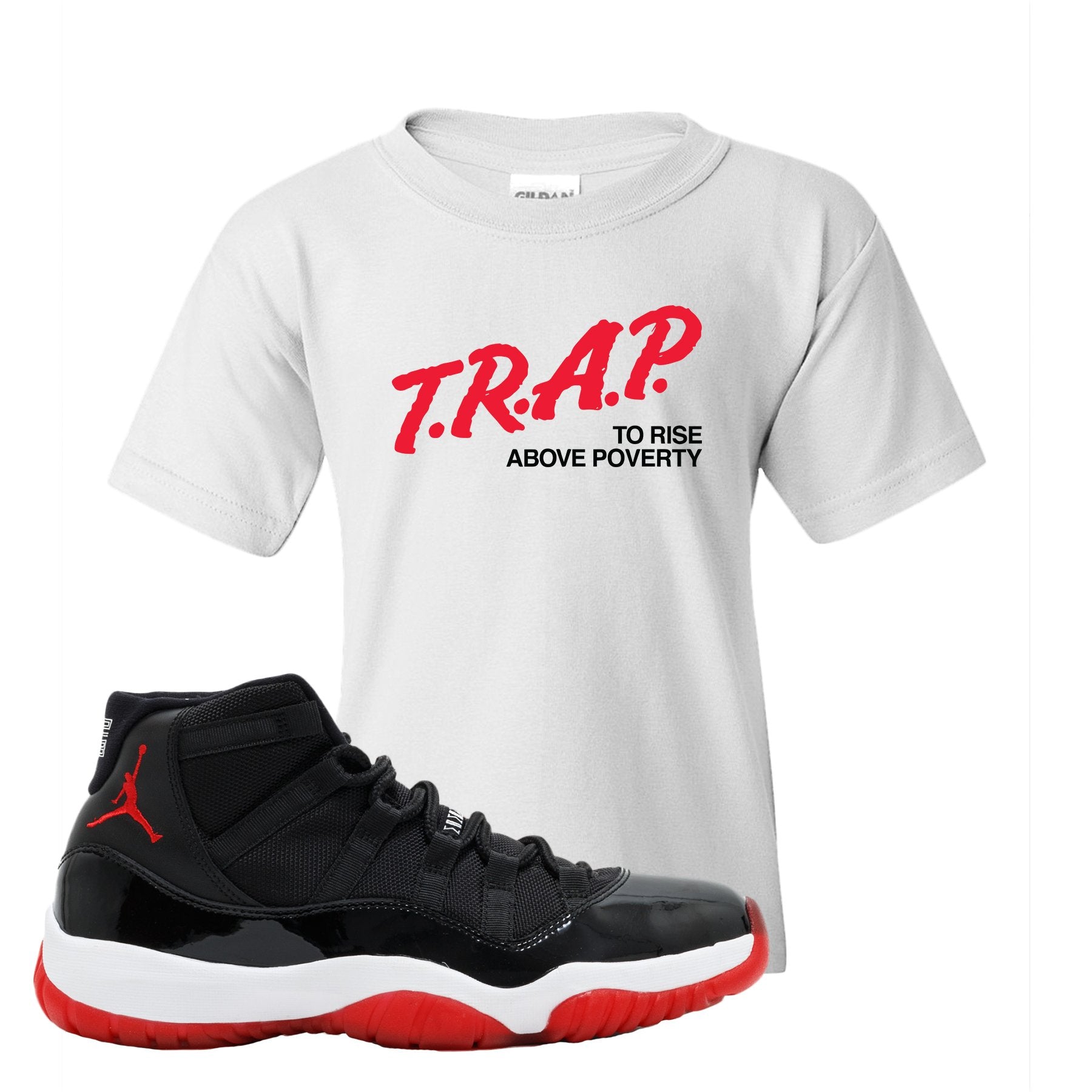 Jordan 11 Bred Trap To Rise Above Poverty White Sneaker Hook Up Kid's T-Shirt