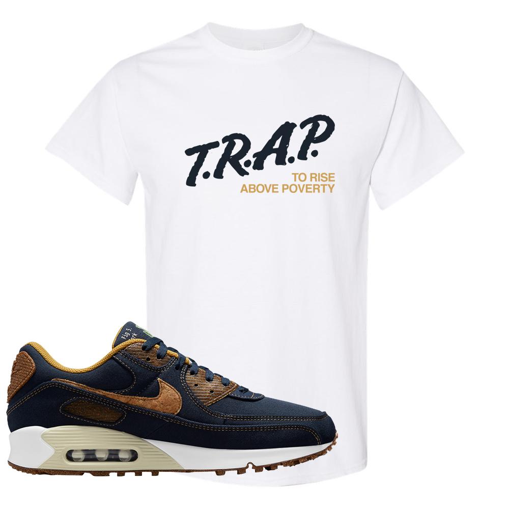 Cork Obsidian 90s T Shirt | Trap To Rise Above Poverty, White