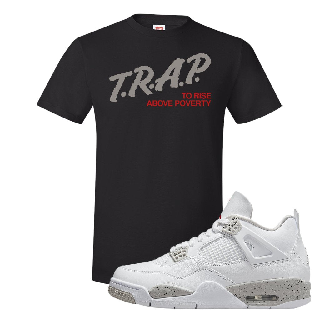 Tech Grey 4s T Shirt | Trap To Rise Above Poverty, Black