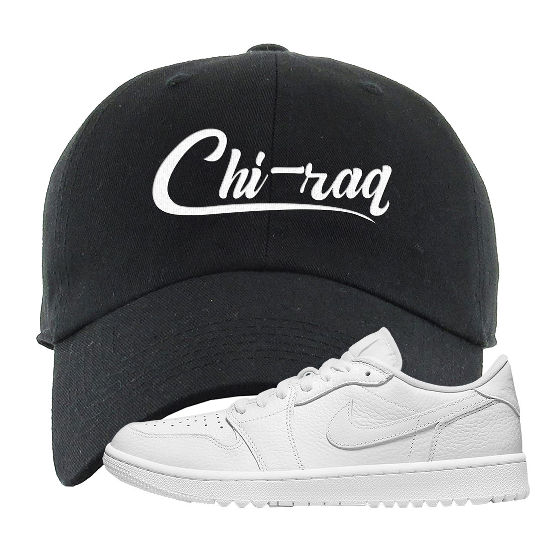 Triple White Golf Low 1s Dad Hat | Chiraq, Black