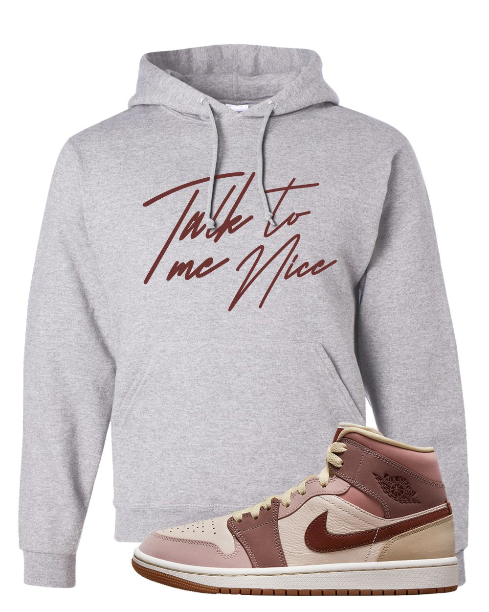 Pink Sand Mauve Mid 1s Hoodie | Talk To Me Nice, Ash