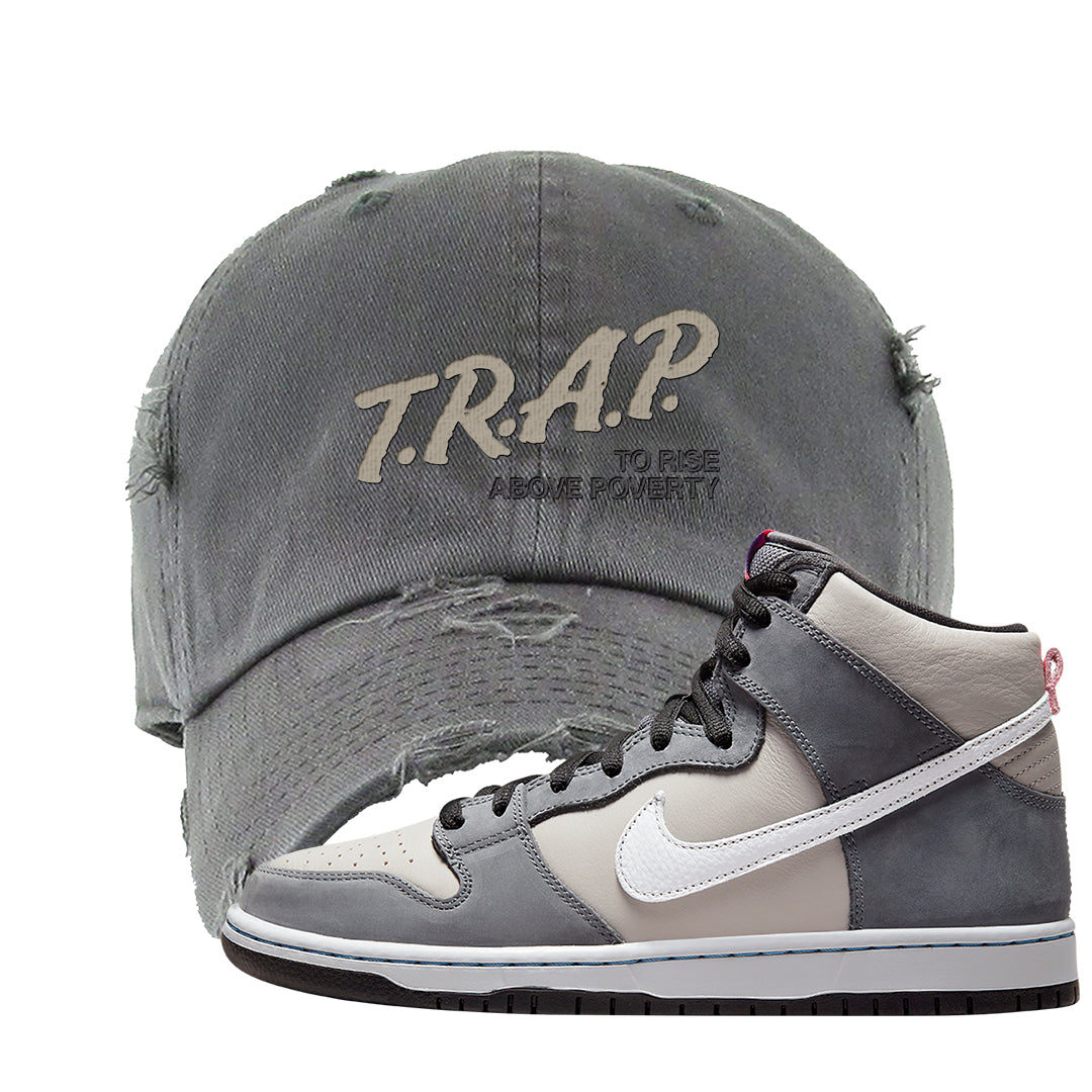 Medium Grey High Dunks Distressed Dad Hat | Trap To Rise Above Poverty, Dark Gray