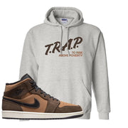 Earthy Brown Mid 1s Hoodie | Trap To Rise Above Poverty, Ash