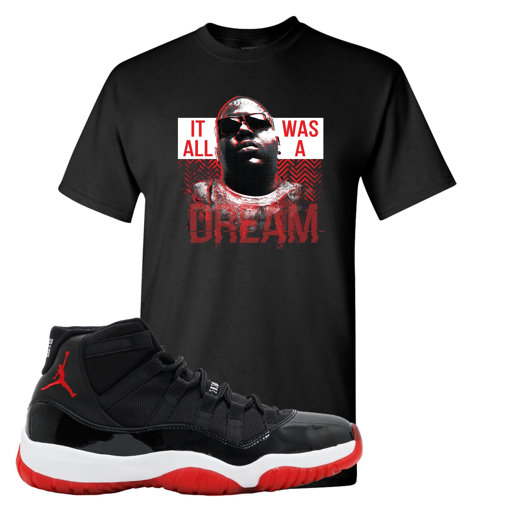 Jordan 11 Bred It Was All A Dream Black Sneaker Hook Up T-Shirt