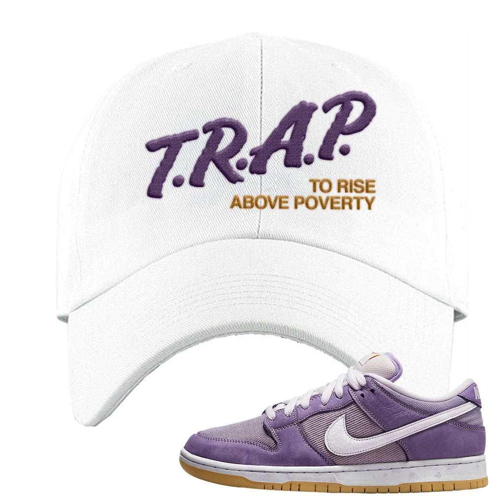 Unbleached Purple Lows Dad Hat | Trap To Rise Above Poverty, White