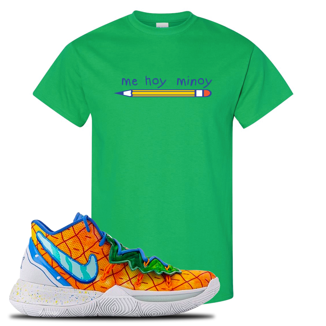 Kyrie 5 Pineapple House Mi Hoy Minoy Irish Green Sneaker Hook Up T-Shirt