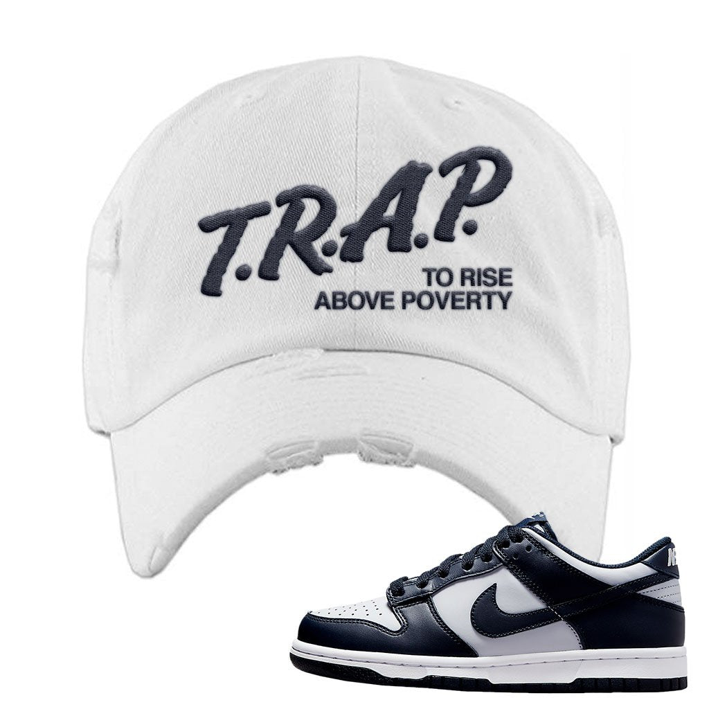 SB Dunk Low Georgetown Distressed Dad Hat | Trap To Rise Above Poverty, White