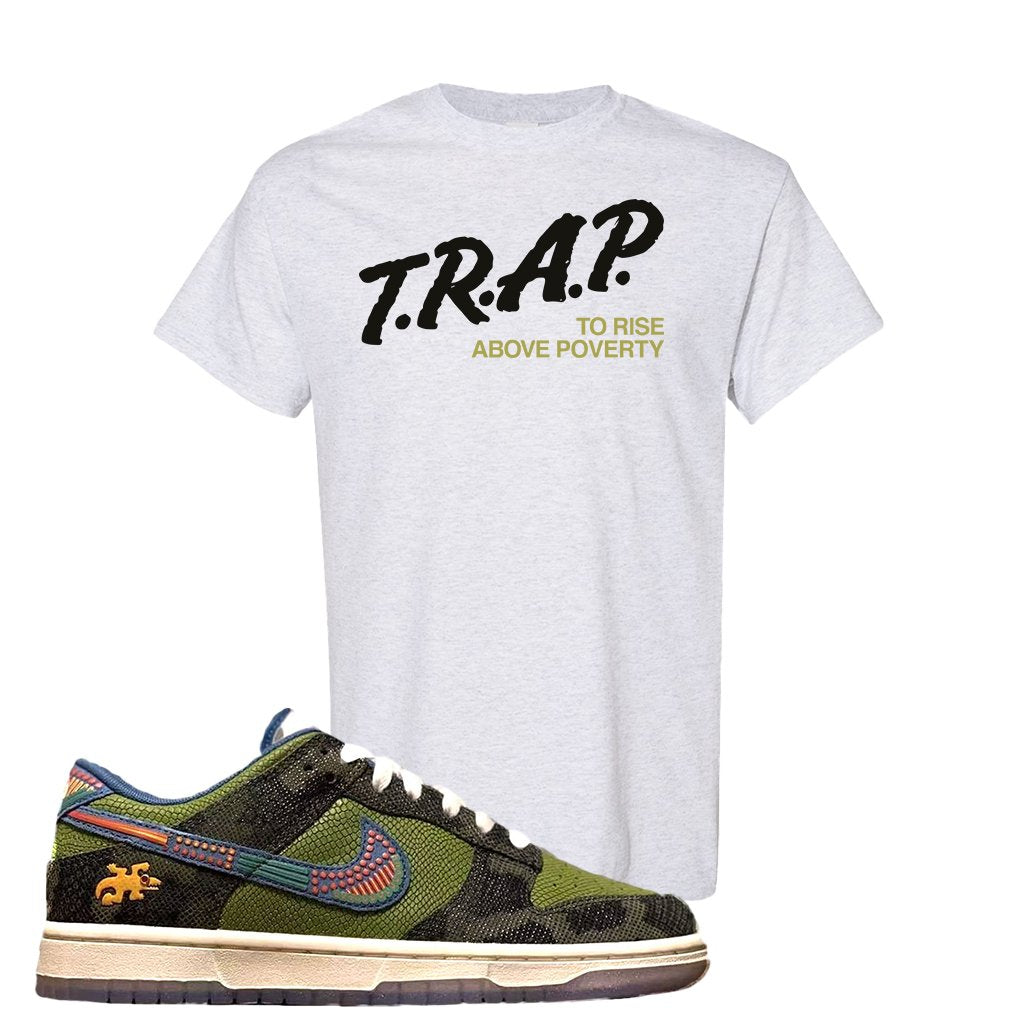Siempre Familia Low Dunks T Shirt | Trap To Rise Above Poverty, Ash