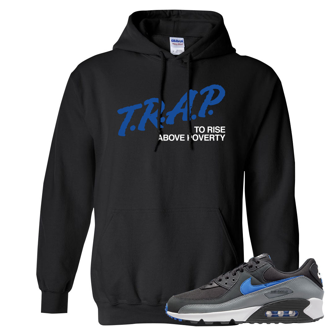 Grey Black Blue 90s Hoodie | Trap To Rise Above Poverty, Black