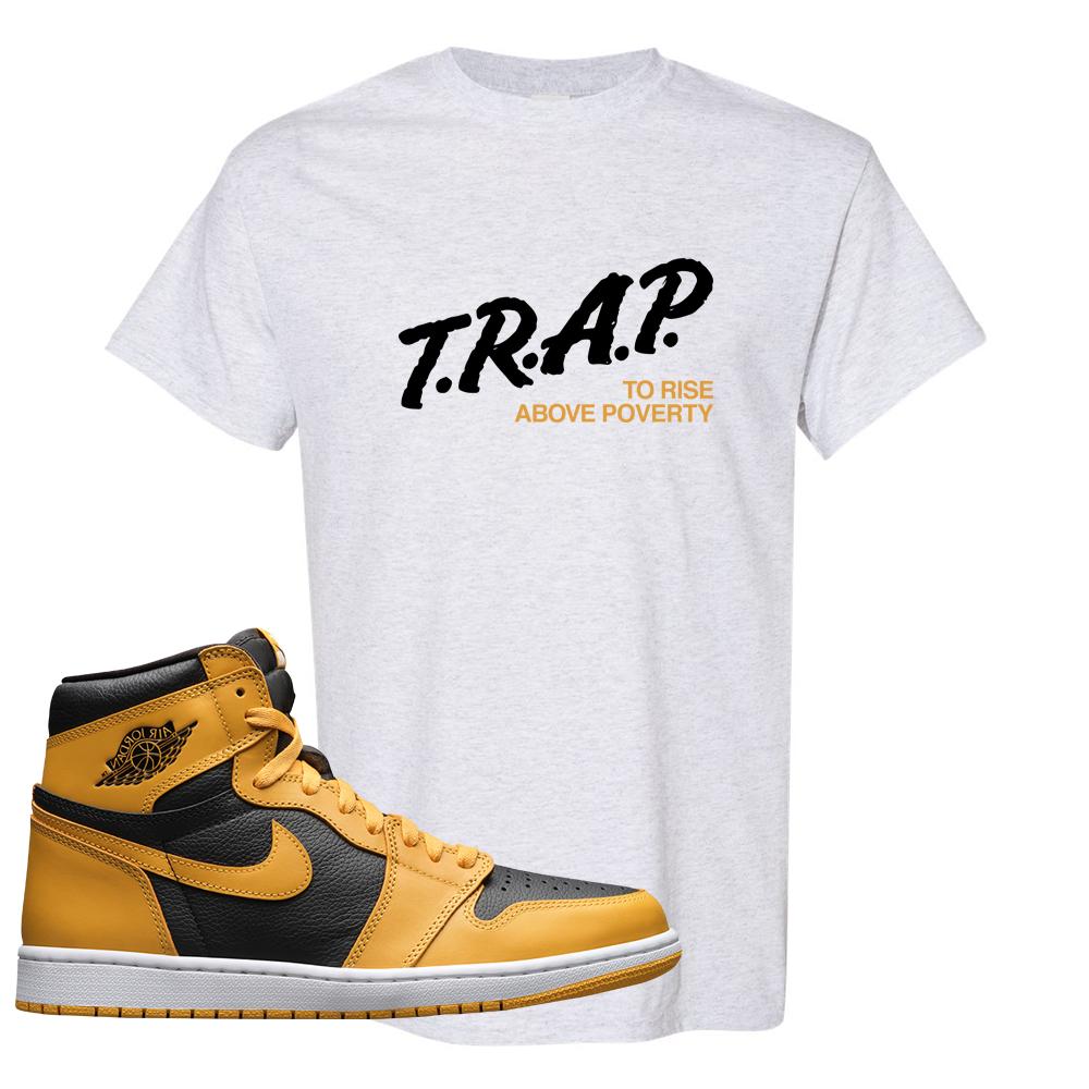 Pollen 1s T Shirt | Trap To Rise Above Poverty, Ash