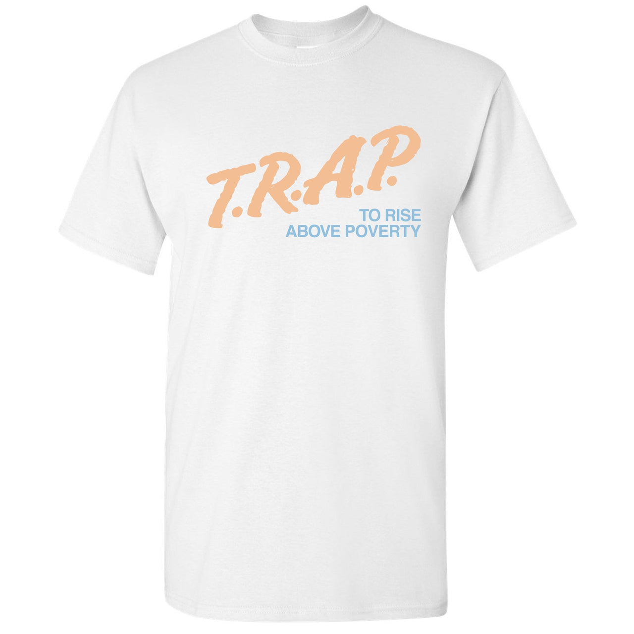 Hyperspace 350s T Shirt | Trap Rise Above Poverty, White