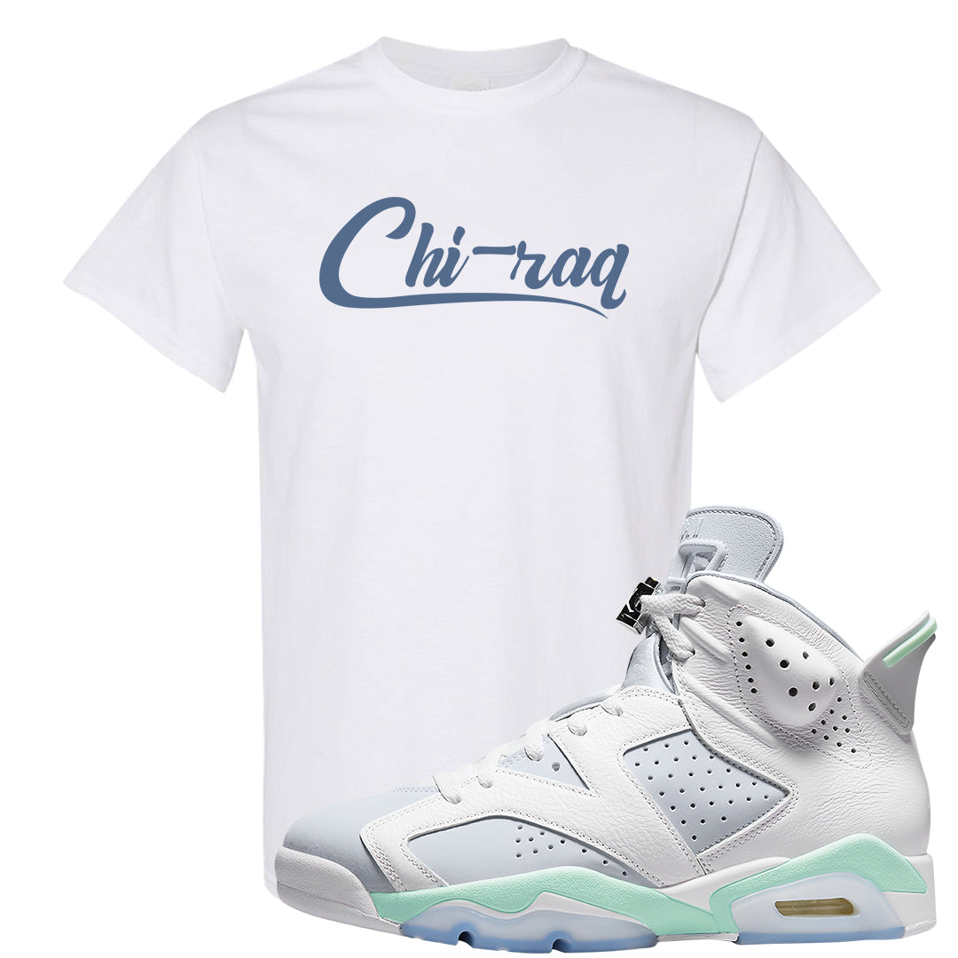 Mint Foam 6s T Shirt | Chiraq, White