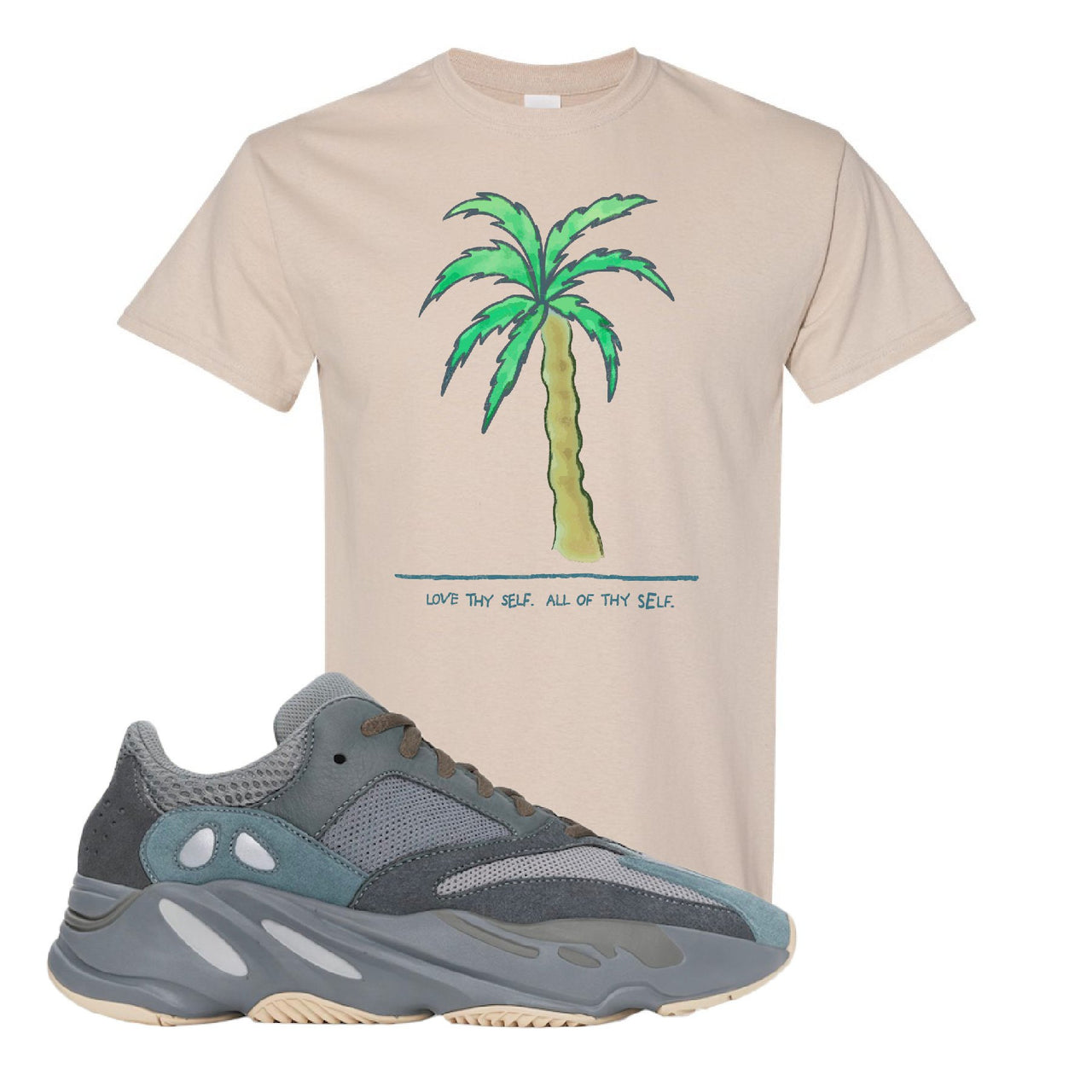 Yeezy Boost 700 Teal Blue Love Thyself Palm Sand Sneaker Hook Up T-Shirt