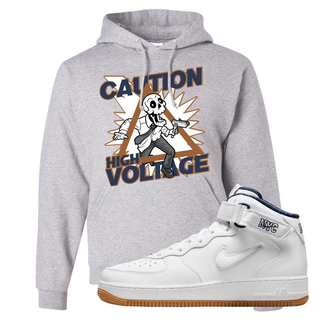 White NYC Mid AF1s Hoodie | Caution High Voltage, Ash