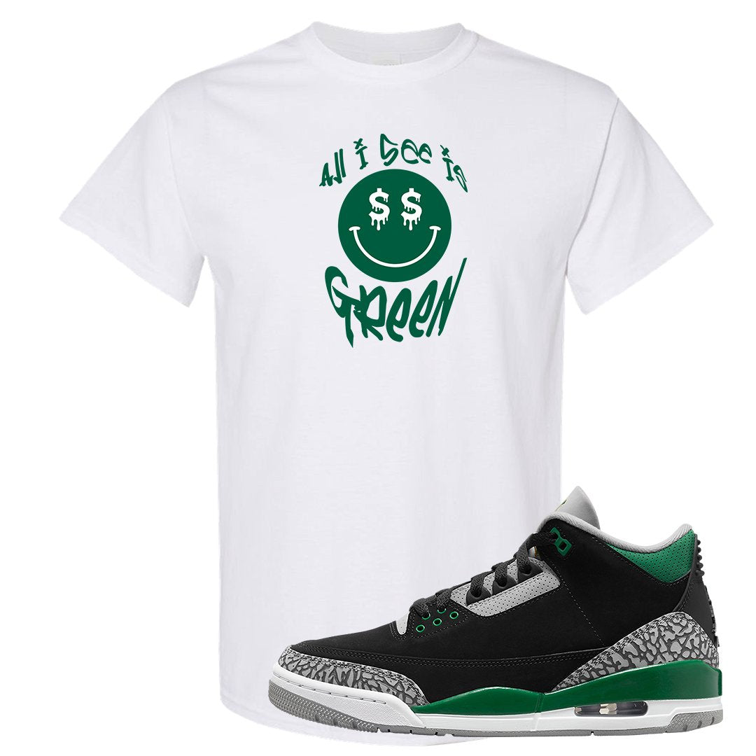 Pine Green 3s T Shirt | All I See Is Green, White