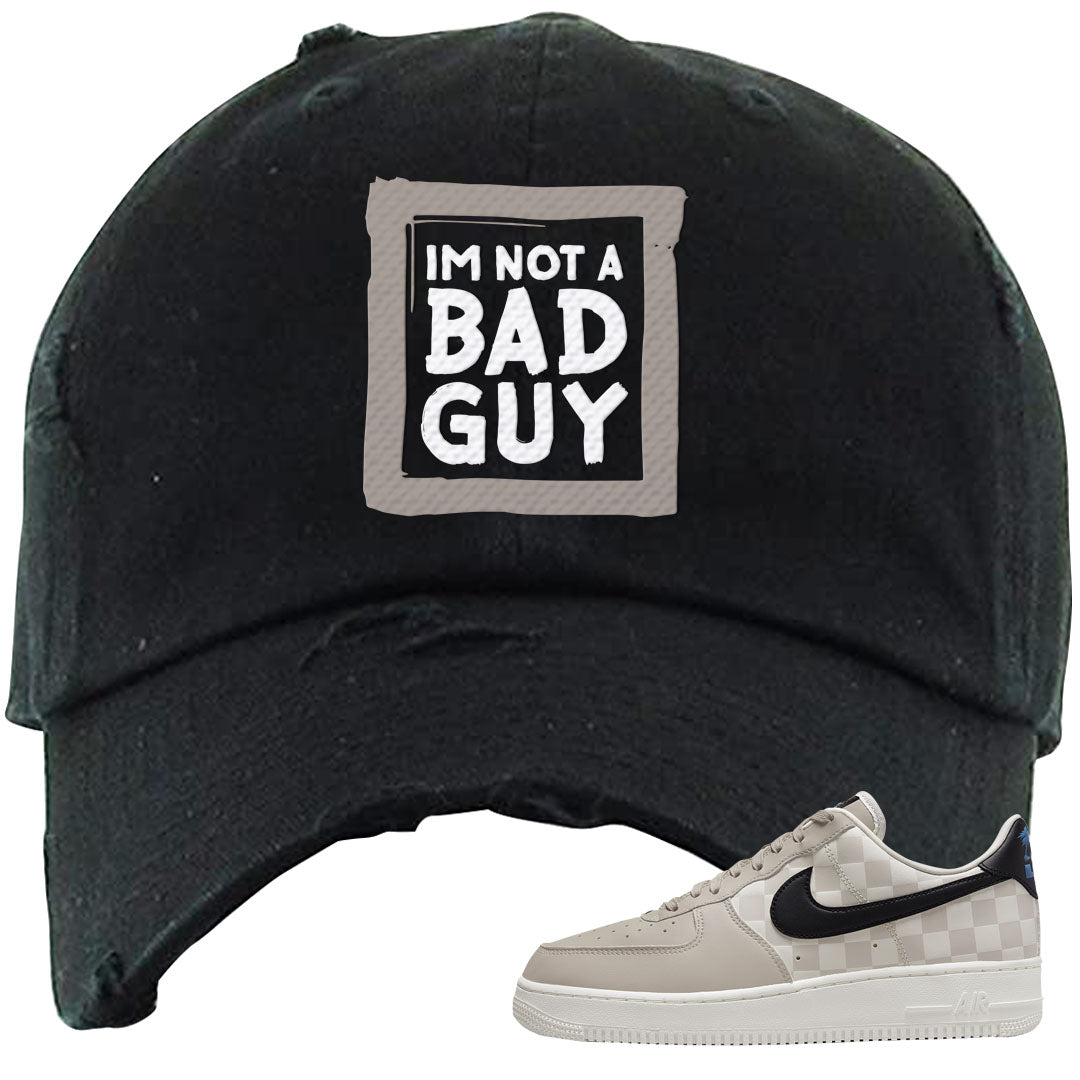 King Day Low AF 1s Distressed Dad Hat | I'm Not A Bad Guy, Black