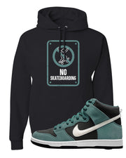 Green Suede High Dunks Hoodie | No Skating Sign, Black