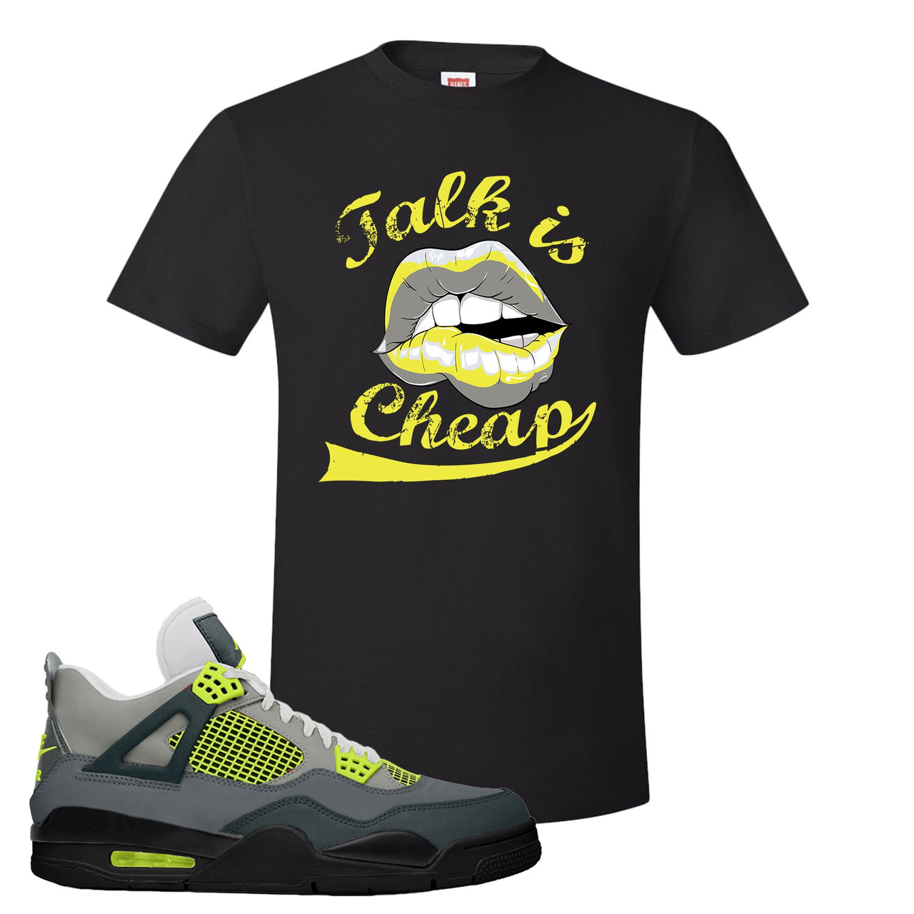 Jordan 4 Neon Sneaker Black T Shirt | Tees to match Nike Air Jordan 4 Neon Shoes | Talk Is Cheap