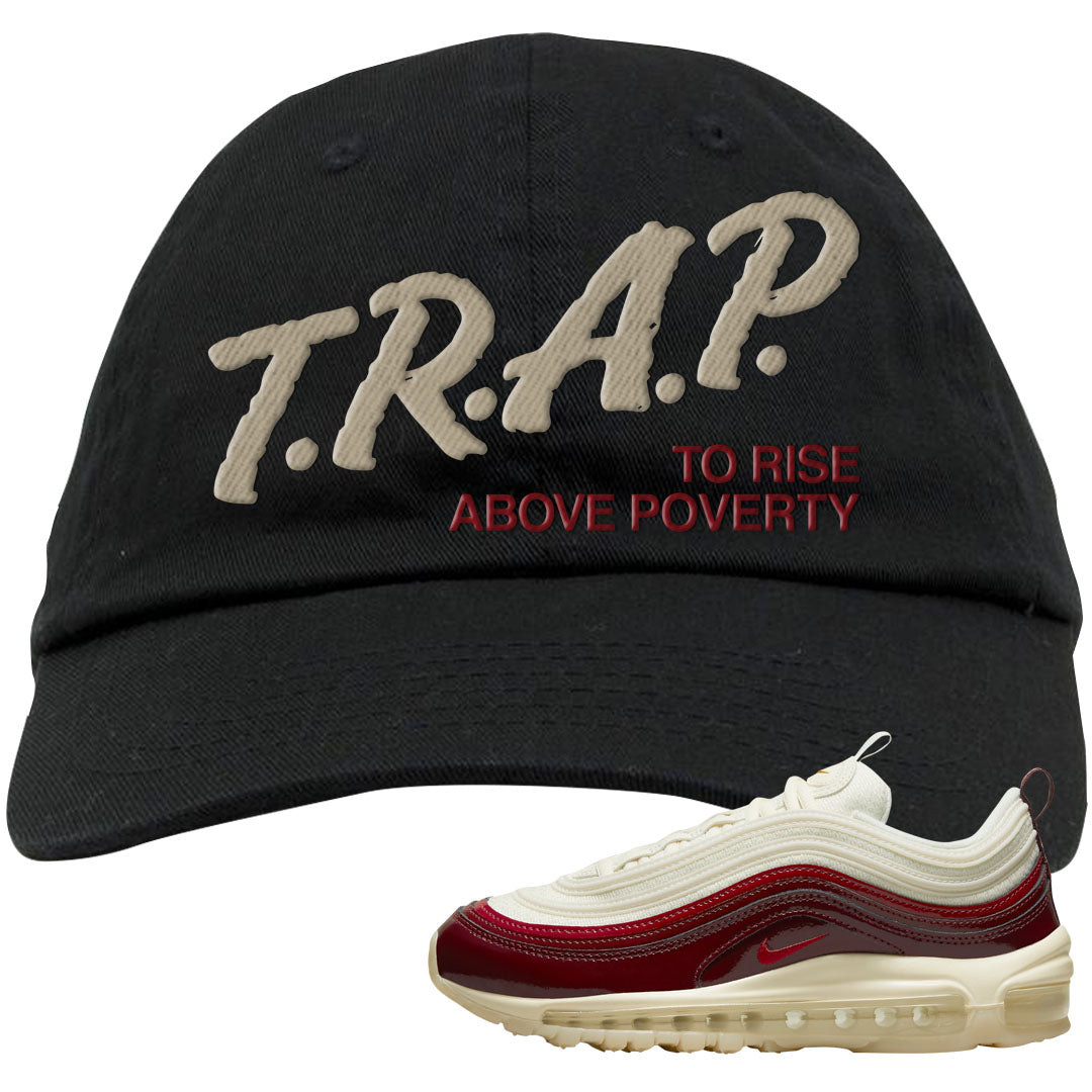 Dark Beetroot 97s Dad Hat | Trap To Rise Above Poverty, Black