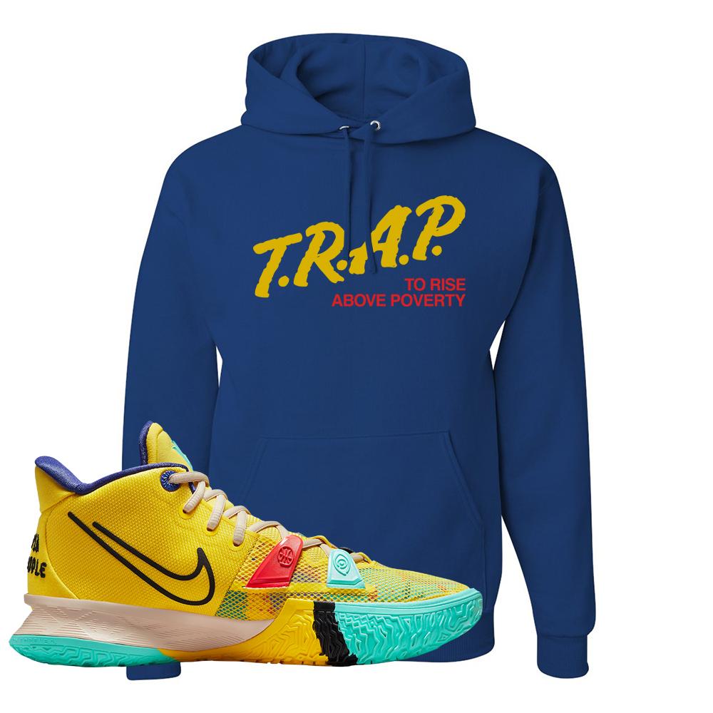1 World 1 People Yellow 7s Hoodie | Trap To Rise Above Poverty, Royal