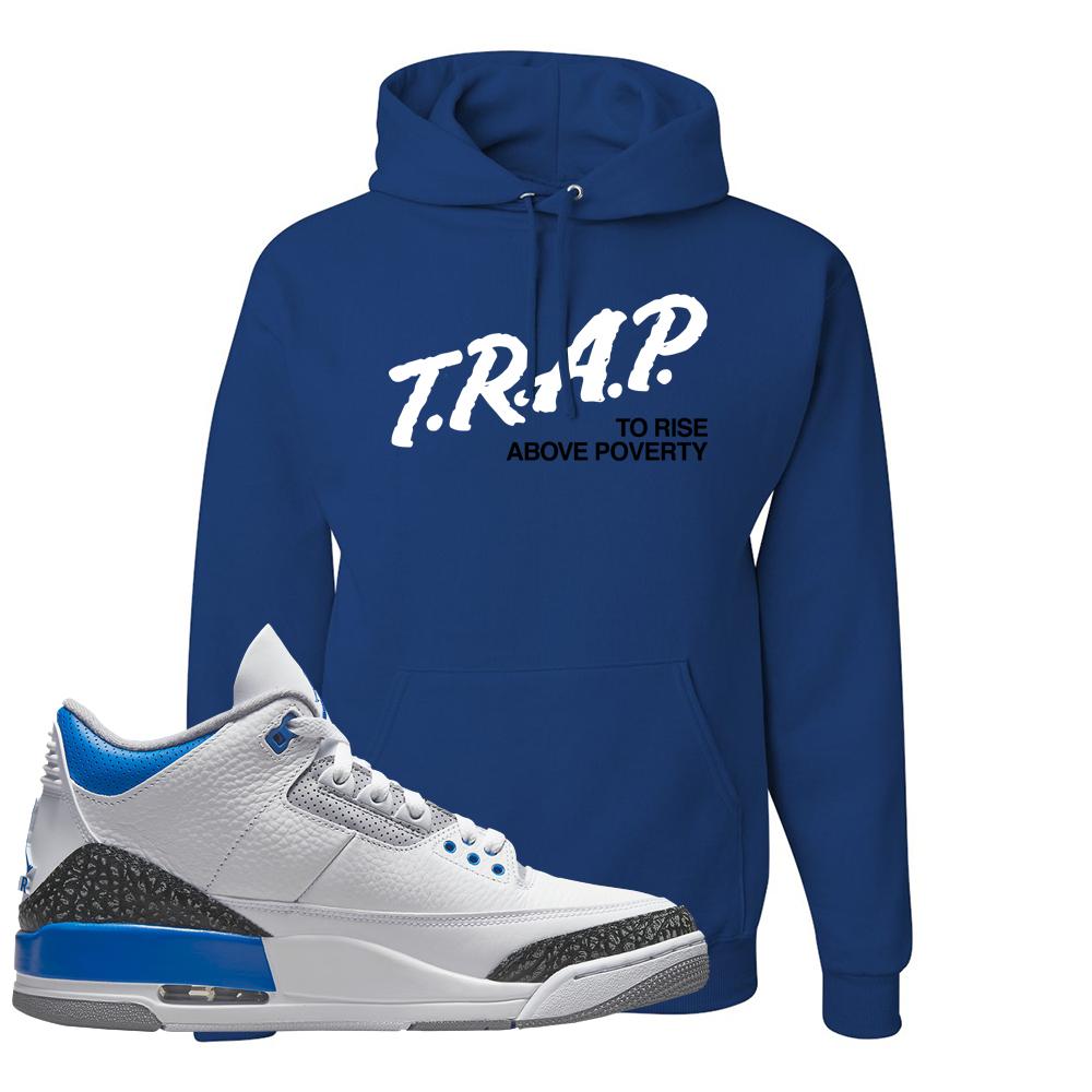 Racer Blue 3s Hoodie | Trap To Rise Above Poverty, Royal