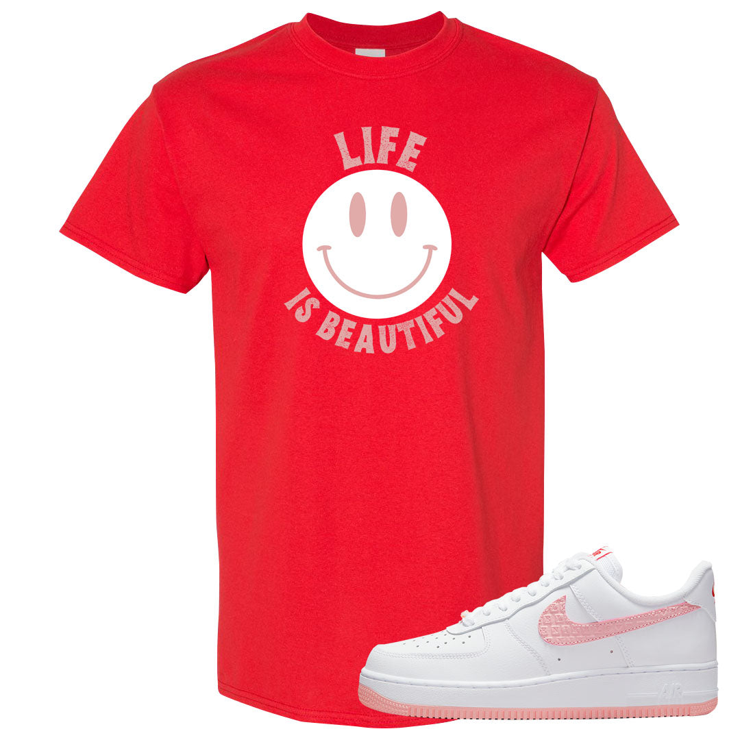 Valentine's Day 2022 AF1s T Shirt | Smile Life Is Beautiful, Red