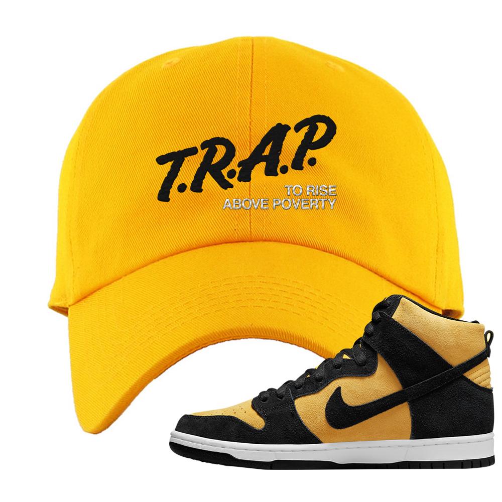 Reverse Goldenrod High Dunks Dad Hat | Trap To Rise Above Poverty, Gold